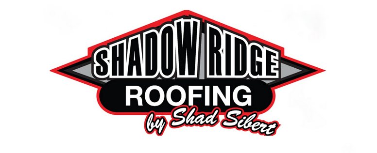 Shadow Ridge Roofing, INC - Owner: Shad Sibert